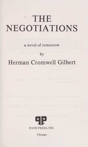 The negotiations : a novel of tomorrow