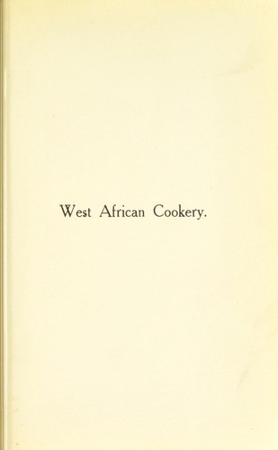 Practical West African cookery