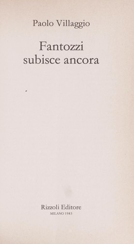 Fantozzi subisce ancora