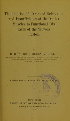 The relation of errors of refraction and insufficiency of the ocular muscles to functional diseases of the nervous system