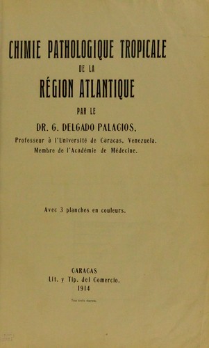 Chimie pathologique tropicale de la r©♭gion atlantique