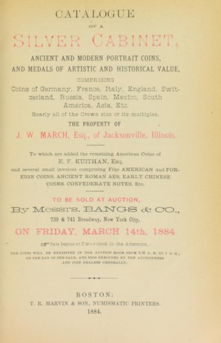 Catalogue of a silver cabinet, ancient and modern portrait coins and medals of artistic and historical value ...