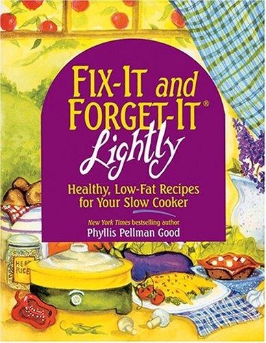 Fix-It & Forget-It Lightly