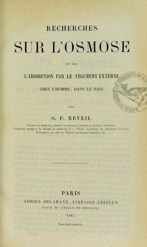 Recherches sur l'osmose et sur l'absorption par le t©♭gument externe chez l'homme, dans le bain