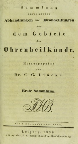 Sammlung auserlesener Abhandlungen und Beobachtungen aus dem Gebiete der Ohrenheilkunde