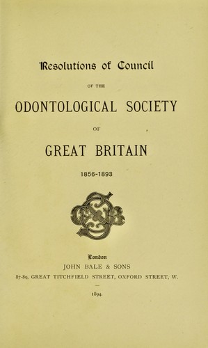Resolutions of Council of the Odontological Society of Great Britain