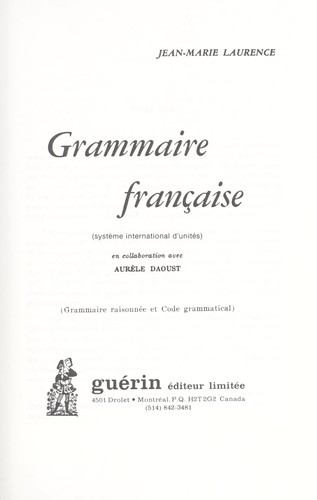 Grammaire française / Jean-Marie Laurence