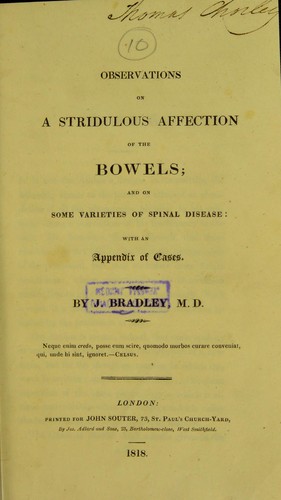 Observations on a stridulous affection of the bowels ; and on some varieties of spinal disease