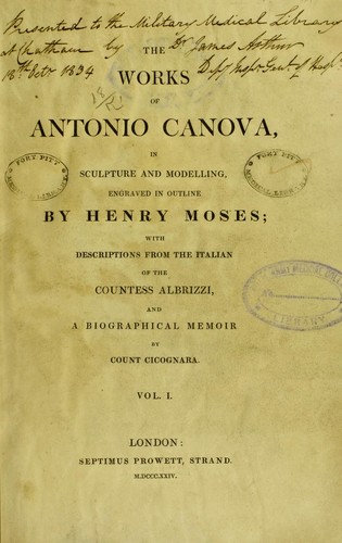 The works of Antonio Canova in sculpture and modelling