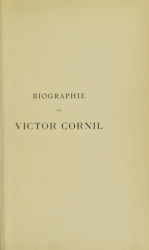 Biographie de Victor Cornil. Inauguration de la statue du professeur Victor Cornil