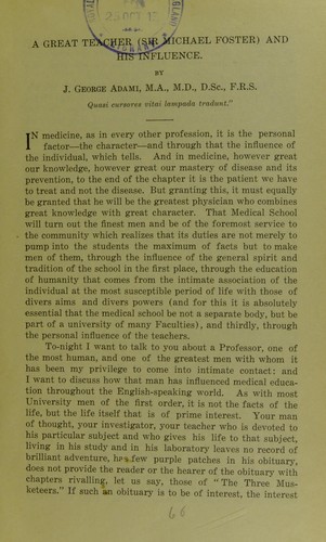 A great teacher (Sir Michael Foster) and his influence