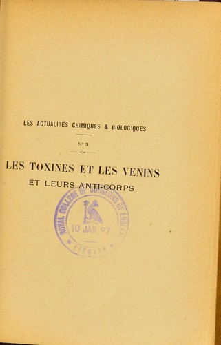 Les toxines et les venins et leurs anti-corps