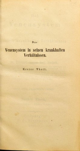 Das Venensystem in seinen krankhaften Verh©Þltnissen dargestellt