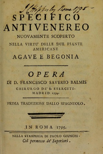 Specifico antivenereo nuovamente scoperto nella virt©£ delle due piante americane agave e begonia ...