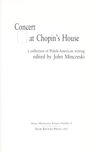 Concert at Chopin's house : a collection of Polish-American writing