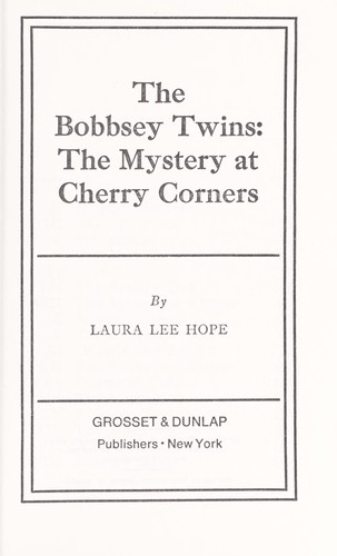 Mystery at Cherry Corner (Bobbsey Twins)