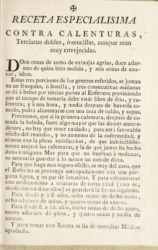 Receta especialisima contra calenturas, tercianas dobles, ©đ sencillas, aunque sean muy envejecidas