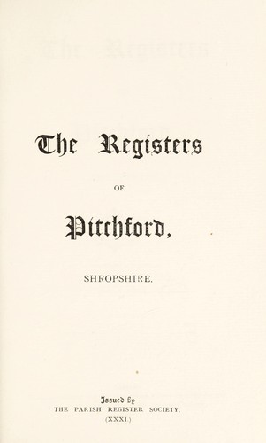 The registers of Pitchford, Shropshire