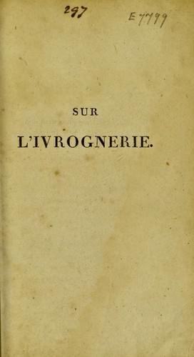 Essai sur l'ivrognerie