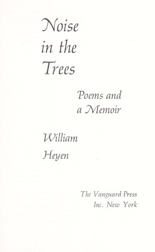 Noise in the trees; poems and a memoir