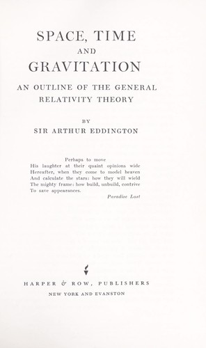 Space, time, and gravitation; an outline of the general relativity theory