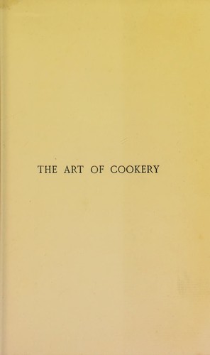 The art of cookery past and present