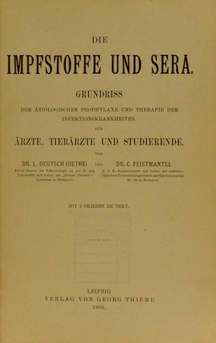 Die Impfstoffe und Sera