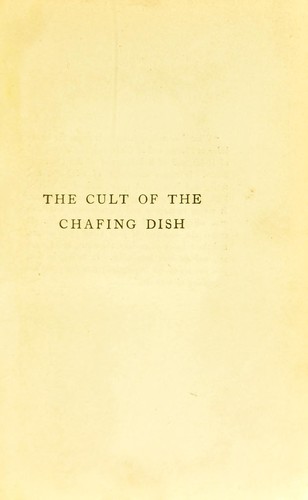 The cult of the chafing dish