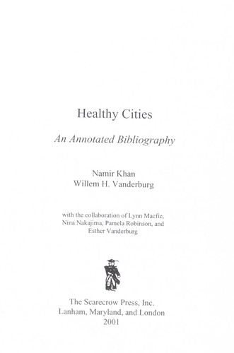 Healthy cities : an annotated bibliography