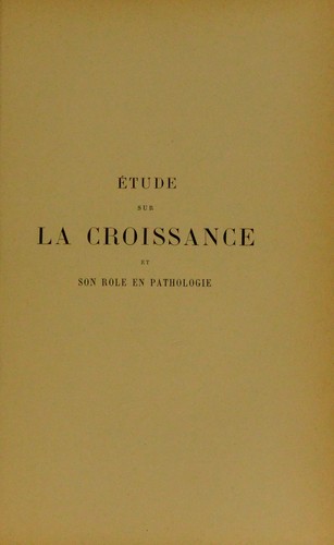 ©tude sur la croissance et son role en pathologie