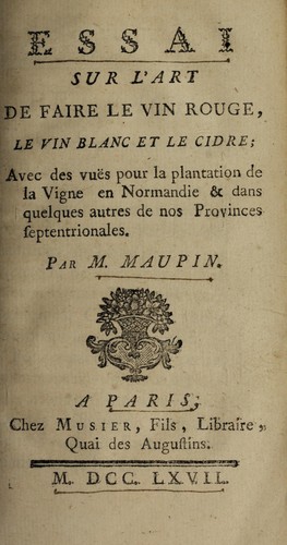Essai sur l'art de faire le vin rouge, le vin blanc et le cidre
