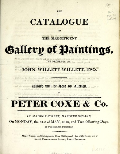 The catalogue of the magnificent gallery of paintings, the property of John Willett Willett, Esq