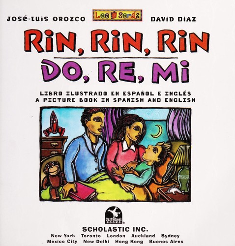 Rin, rin, rin, do, re, mi : libro ilustrado en espanol e inglés : a picture book in Spanish and English