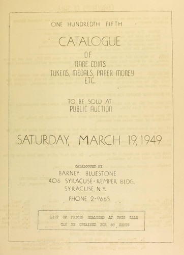 One hundredth fifth catalogue of rare coins, tokens, medals, paper money, etc