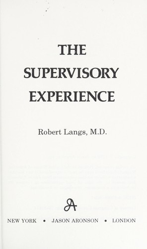 The Supervisory experience