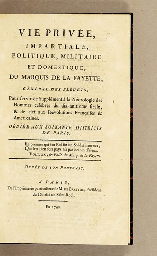 Vie privée, impartiale, politique, militaire et domestique du marquis de La Fayette, général des Bleuets