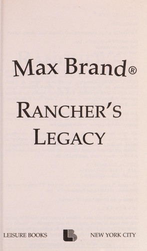 Rancher's legacy