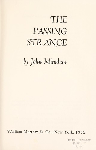 The passing strange.
