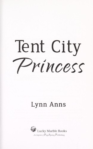 Tent City princess