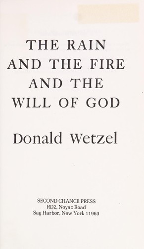 The rain and the fire and the will of God