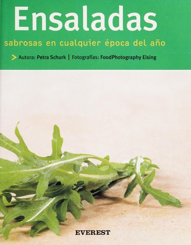 Ensaladas : sabrosas en cualquier época del año