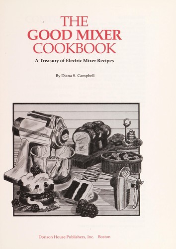 The good mixer cookbook