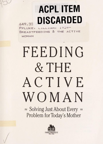 Breastfeeding & the active woman