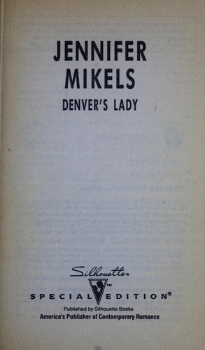 Denver's Lady (Silhouette Special Edition,  No 870)
