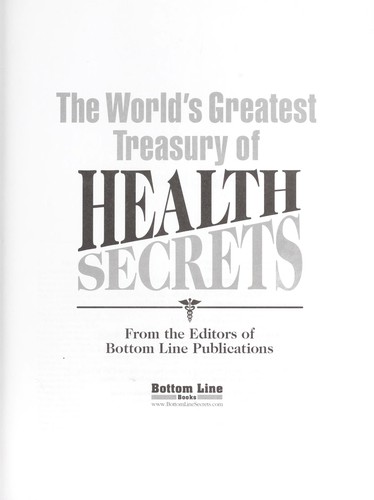 The Worlds's Greatest Treasury of Health Secrets