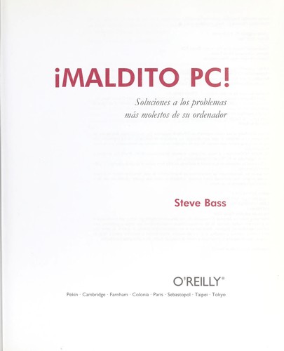 Maldito PC : soluciones a los problemas más molestos de su ordenador