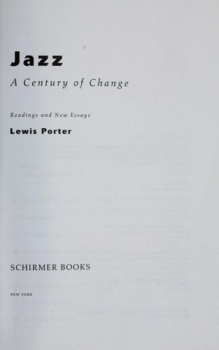 Jazz : a century of change