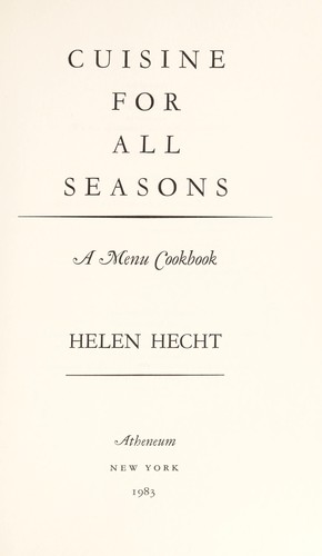 Cuisine for all seasons : a menu cookbook