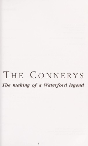 The Connerys : the making of a Waterford legend
