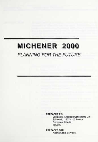 Michener 2000, planning for the future